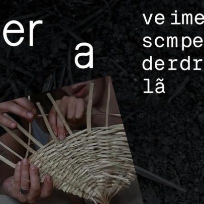 Exposição Vimes, Madeira, Pedra e Lã na Casa da Cultura