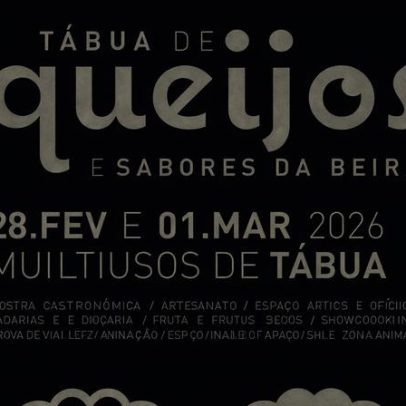 Tábua celebra Sabores da Beira 2026 com Queijos e Sabores da Beira