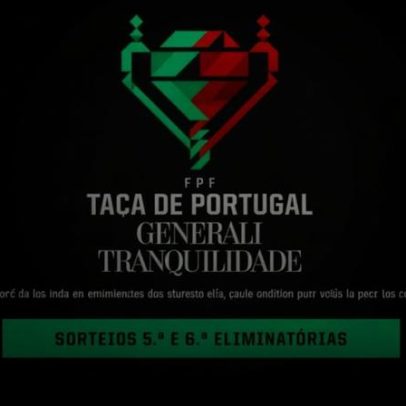 Taça de Portugal: oitavos definidos e possível clássico nos quartos pelo sorteio