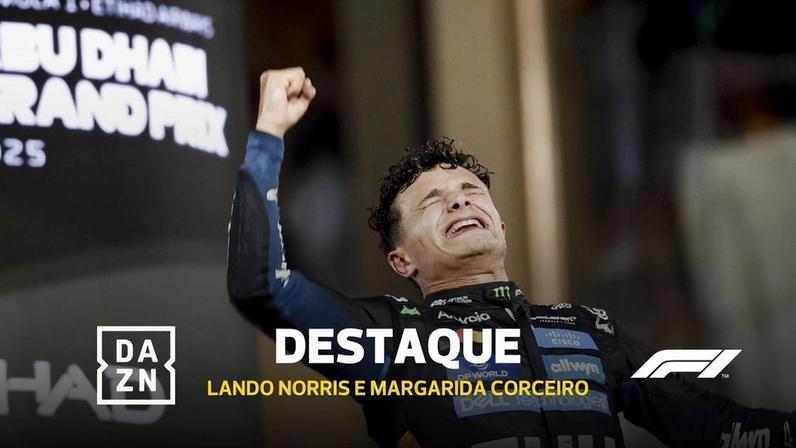 Piloto britânico da McLaren partiu como favorito e confirmou em Abu Dhabi, última corrida do Mundial de 2025, conquistando o primeiro título da carreira #DAZNF1