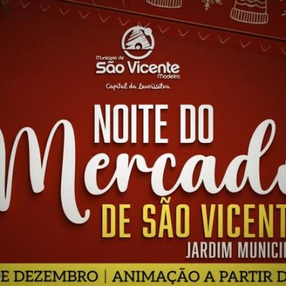 Noite do Mercado de São Vicente realiza-se neste sábado