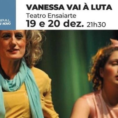 Teatro Ensaiarte apresenta Vanessa Vai à Luta em Pinhal Novo