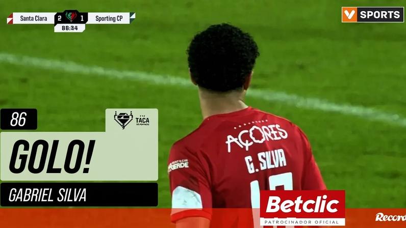 Golo nos descontos garante a reviravolta do Santa Clara frente ao Sporting