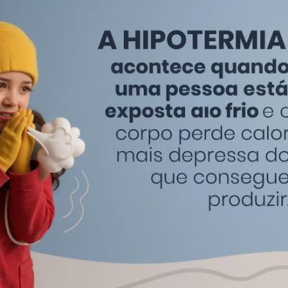 Reconheça os sinais de hipotermia e procure ajuda médica