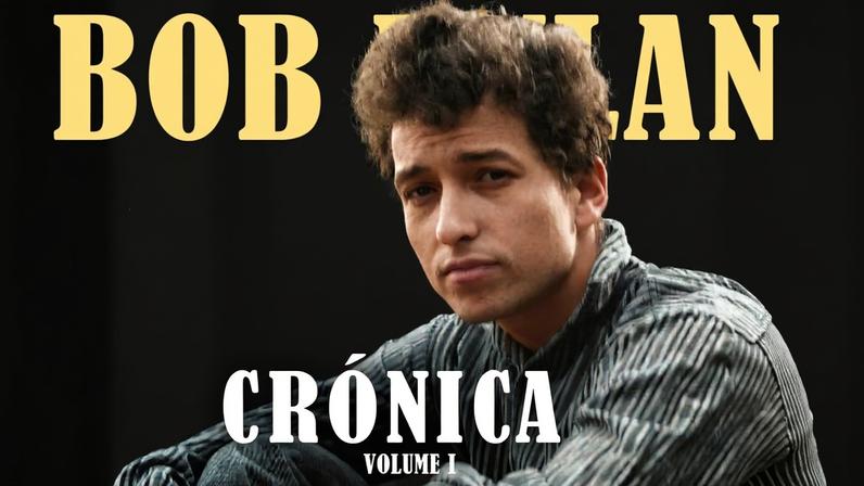 “Crónicas Vol. 1”, de Bob Dylan (Relógio D’Água)