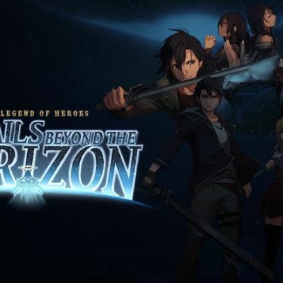 The Legend of Heroes: Trails Beyond the Horizon já disponível