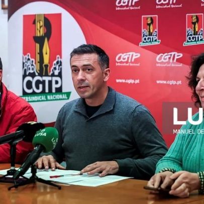 CGTP aponta milhares de trabalhadores nas ruas contra pacote laboral