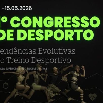 Elvas recebe o 1º Congresso do Desporto para debater treino e alta performance