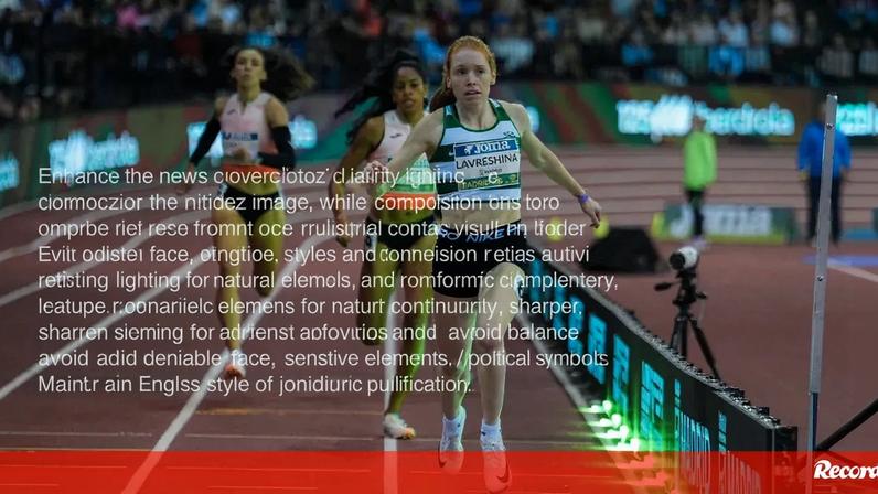 Sofia Lavreshina bate recorde nacional nos 400 metros em Madrid