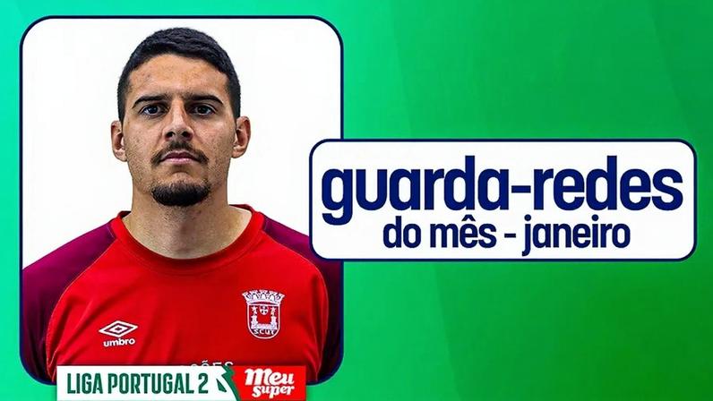 Lucas Paes eleito guarda-redes de janeiro da 2.ª Liga