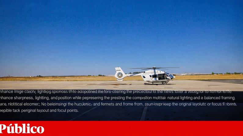 Dispositivo de quatro helicópteros só ficou totalmente implementado a 1 de Novembro de 2025
