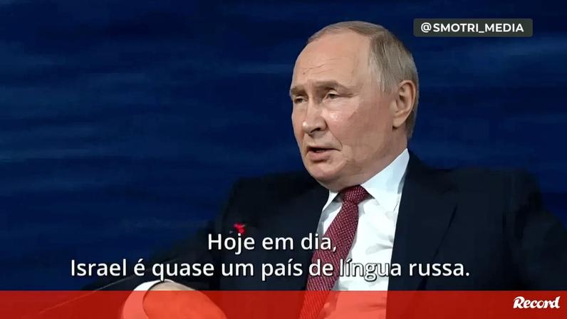 Putin afirma que Israel é quase um país de língua russa