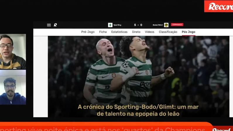 Noite épica do Sporting, crise de Pavlidis e Thiago Silva a fazer história