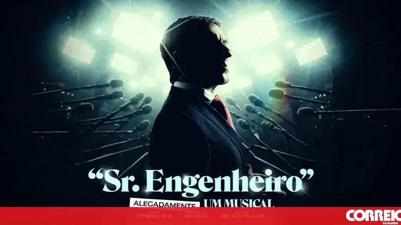 “Sr. Engenheiro”, musical sobre um primeiro-ministro com casa em Paris, estreia no Teatro Tivoli BBVA