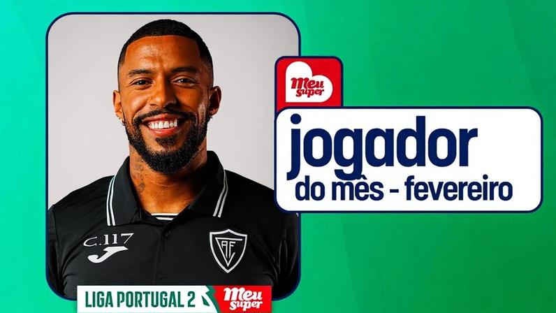 André Clóvis é jogador do mês da 2.ª Liga pela terceira vez nesta época
