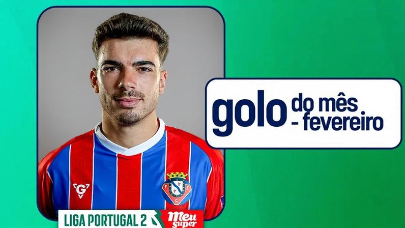 Gabi Pereira vence golo do mês de fevereiro na 2ª Liga