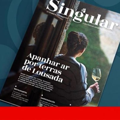 Primavera com vinhos e passeios: sábado é dia de revista Singular