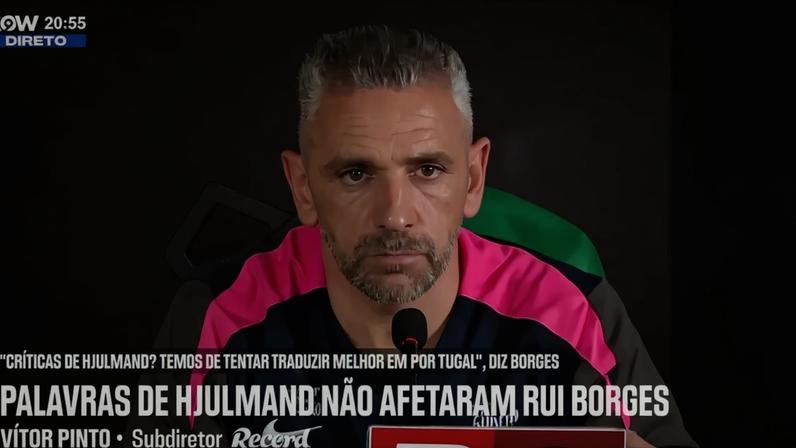 Críticas de Hjulmand foram apenas erro de tradução? «Rui Borges que não se meta por esse caminho...»