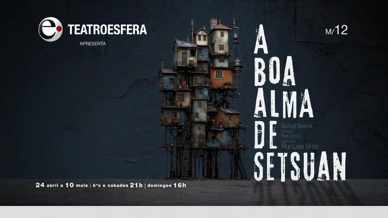 A Boa Alma de Setsuan ganha nova encenação