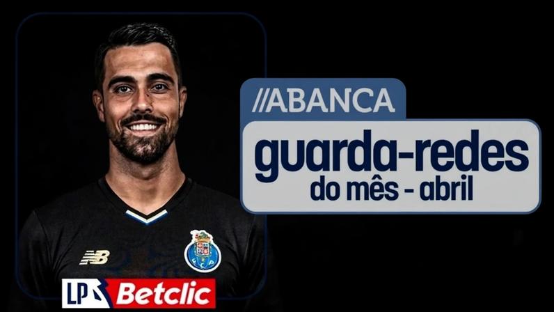 Diogo Costa (FC Porto) vence prémio de guarda-redes do mês da Liga Portugal Betclic relativo a abril