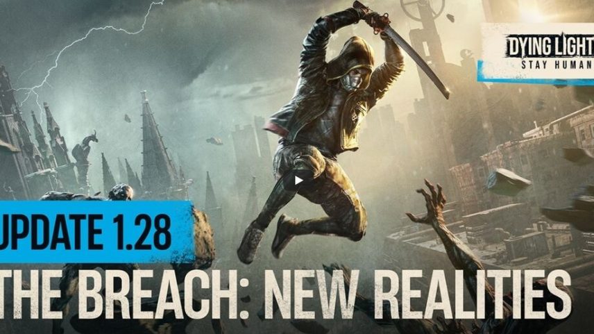 Dying Light 2: Stay Human The Breach já disponível