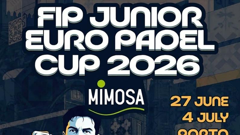 Porto recebe o FIP Junior Euro Padel Cup 2026 Mimosa